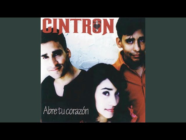 CINTRON - ABRE TU CORAZON