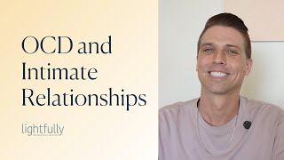 OCD and Intimate Relationships: 5 Tips That Can Help You Deal With Them