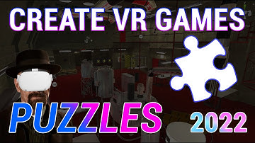 Make A VR Game In 2022! - Puzzles