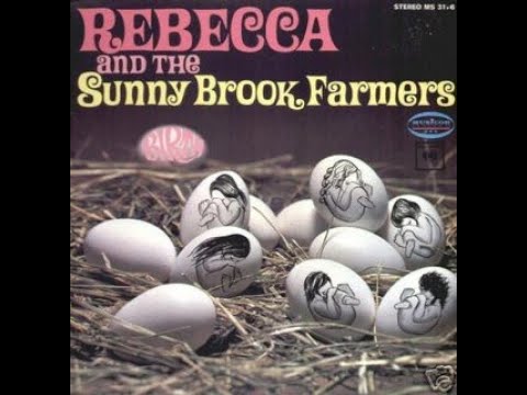 REBECCA & SUNNY BROOK FARMERS - BIRTH - FULL ALBUM - U.S.