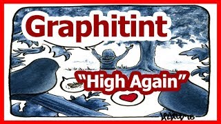 Graphitint High Again