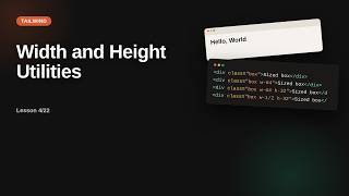 Width and Height Utilities | Tailwind CSS Tutorial for Beginners