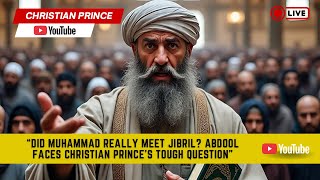 “If Muhammad Met Jibril, Why Doesn’t the Quran Mention It? | Abdool Explains in Detail to CP