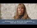 Sioux Falls, SD lawyer Dixie Hieb discusses some of the key considerations in forming a South Dakota trust company with Davenport, Evans, Hurwitz &amp; Smith Law Firm.