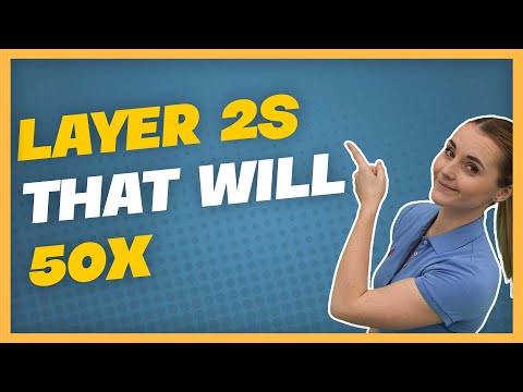 Two Layer 2s for 50x Returns