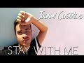 Sam smith stay with me acoustic cover juanmi castillero