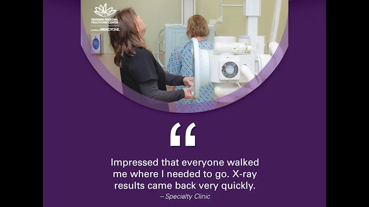 Manning Regional Healthcare Center - Specialty Clinic Testimonial