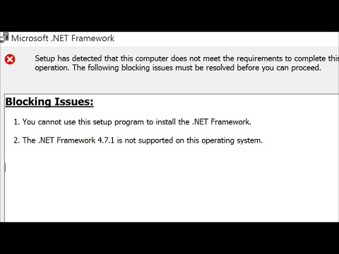 The .NET Framework 4.7.1 is Not Supported On This Operating System - 2025 - Windows 11 / 10 / 8 / 7