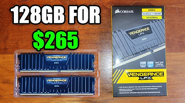 Corsair Vengeance LPX 128GB DDR4 Ram - Unboxing and Review
