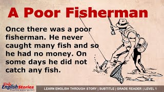 A Poor Fisherman | Learn English through story level 1 | Subtitles