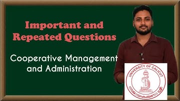 Important and Repeated Questions | Cooperative Management and Administration | | Calicut University