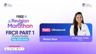 DAY 3 - FRCR Part 1 | Ultrasound | September 2026 Exam | Free Revision Marathon