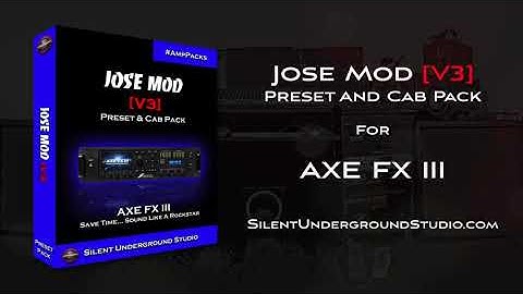 JOSE MOD Preset Pack for AXE FX 3 (10 Presets)