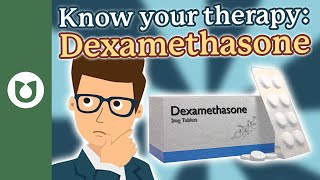 All about Dexamethasone and other Corticosteroids