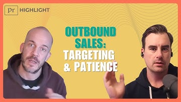 Outbound Sales: Targeting and Patience | Predictable Revenue Founder Tips