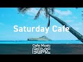 Saturday Cafe: Tropical Ocean Vibes - Seaside Hawaiian Music for Vacation and Unwind