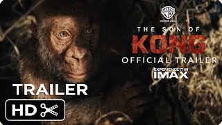 KONG 2: Son Of Kong - Full Teaser Trailer - Monsterverse - Warner Bros