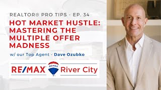 Hot Market Hustle: Mastering the Multiple Offer Madness | #REALTORProTips