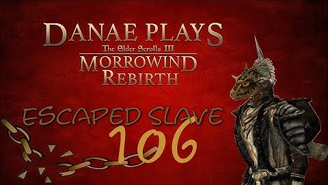 Morrowind Challenge: Escaped Slave 106
