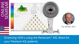 Screening HOA's using the Pentacam AXL Wave for your Premium IOL patients. screenshot 1