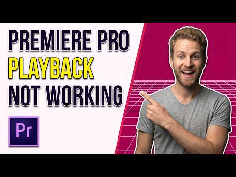 How To Fix Adobe Premiere Pro Playback Not Working (Easy Troubleshooting Guide)