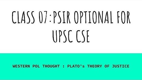 PSIR OPTIONAL (CLASS 07) | POLITICAL SCIENCE AND INTERNATIONAL RELATIONS for UPSC (CSE)