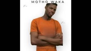 DJ MJOZI - Motho Waka Feat. LADY K , CHAB LAYMA DE VOCALIST