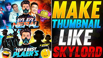 HOW TO MAKE THUMBNAIL LIKE SKYLORD || MAKE THUMBNAIL LIK SKYLORD || FREE FIRE THUMBNAIL PACK ||