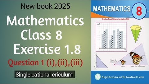 Class 8 Math New Book Chapter 1 Exercise 1.8 Question 1(i, ii, iii) || Math Class 8 New Book(SNC)