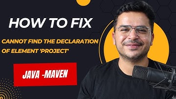 How To Fix - cvc-elt.1.a cannot find the declaration of element 