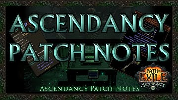 Path of Exile: 2.2 Ascendancy Patch Notes Review