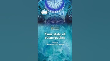 Your State of Resurrection #HeavenlyPearls #Wisdom #Resurrection #Death #AngelOfDeath #Awliya #Allah