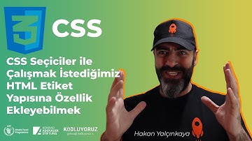 CSS Seçiciler ile Çalışmak, İstediğimiz HTML Etiket Yapısına Özellik Ekleyebilmek #6