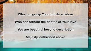 You are Beautiful Beyond Description 3 (With Lyrics)