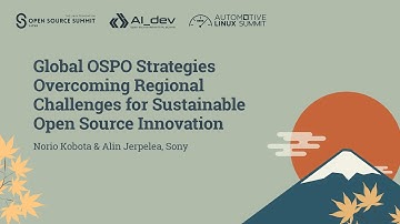 Global OSPO Strategies Overcoming Regional Challenges for Sustainabl... Norio Kobota & Alin Jerpelea