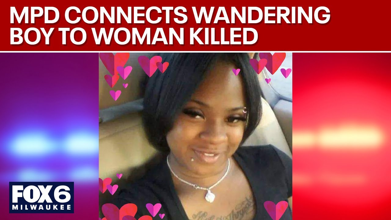 MPD connects wandering boy to woman killed | FOX6 News Milwaukee