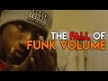 The Fall of Funk Volume - nickmadeavideo