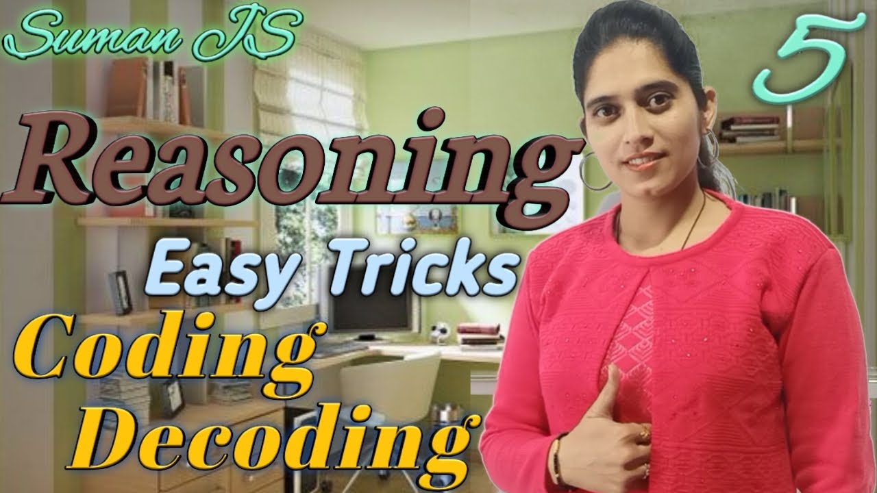 coding decoding reasoning tricks || Easy Trick से सारे प्रश्न Solve ...