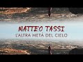 Orchestra matteo tassi  laltra met del cielo official