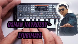 Osman Navruzov - Lyubimaya 2021 Remix