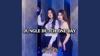 Jungle Dutch One Day (Original Mix)