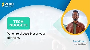 When to choose .NET as your platform | Tech Nuggets by Zuci | Episode - 20