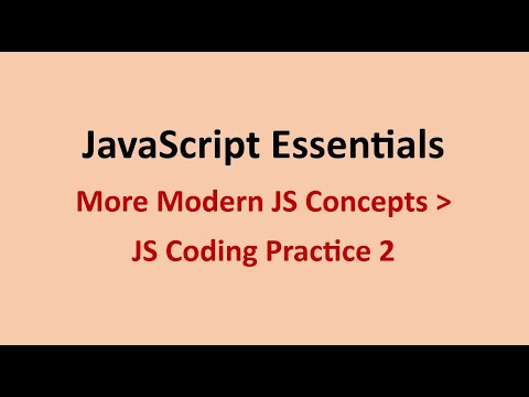 JS Coding Practice 2 || More Modern JS Concepts || JavaScript Essentials || NxtWave || CCBP
