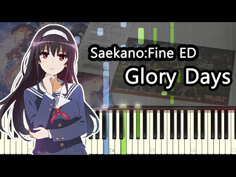 Glory Days - Saenai Heroine no Sodatekata Fine Movie ED│Piano Tutorial