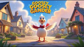 Goosey Goosey Gander | Fun 3D Cartoon Nursery Rhyme Sing Along for