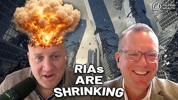 BOMBSHELL - 90 Percent of RIAs are Actually Shrinking!