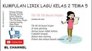 KUMPULAN LIRIK LAGU KELAS 2 TEMA 5 SD