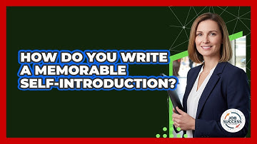How Do You Write a Memorable Self-Introduction?