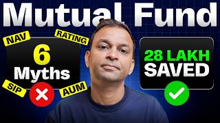 6 Mutual Fund Myths Costing You Money | Expense Ratio, AUM, NAV &amp; SIP Explained