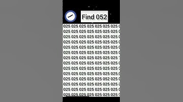 Find the 052 within 5 second #brainteaser #opticalillussion #iqtest #illusion